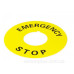 Табличка маркувальна EMERGENCY STOP жовта кругла для кнопок XB2 Аско-Укрем (A0140010073) Табличка маркувальна EMERGENCY STOP жовта кругла для кнопок XB2 Аско-Укрем (A0140010073)
